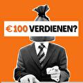 Gemakkelijk 100 euro verdienen!